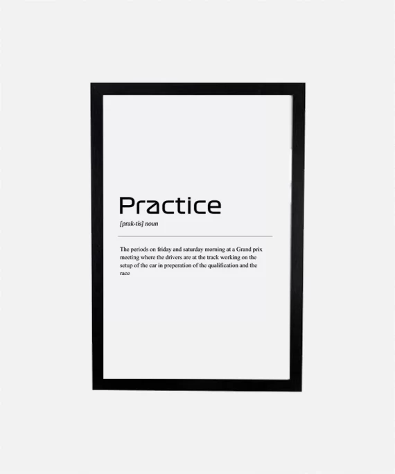 F1 Practice poster with bold black typography on white matte paper – minimalist motorsport wall art celebrating Formula 1 preparation sessions.