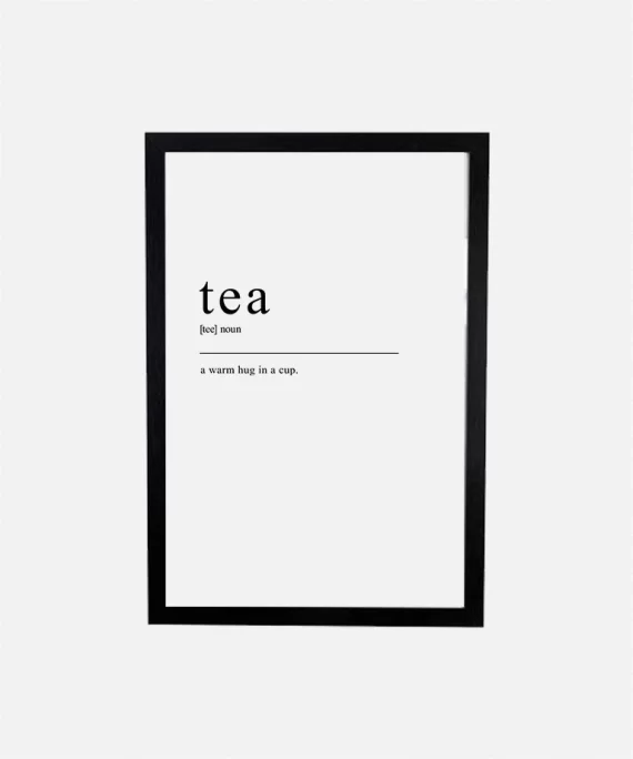 Minimalist black and white poster with the word “Tea” – modern wall art for calm kitchens and cozy tea lovers.